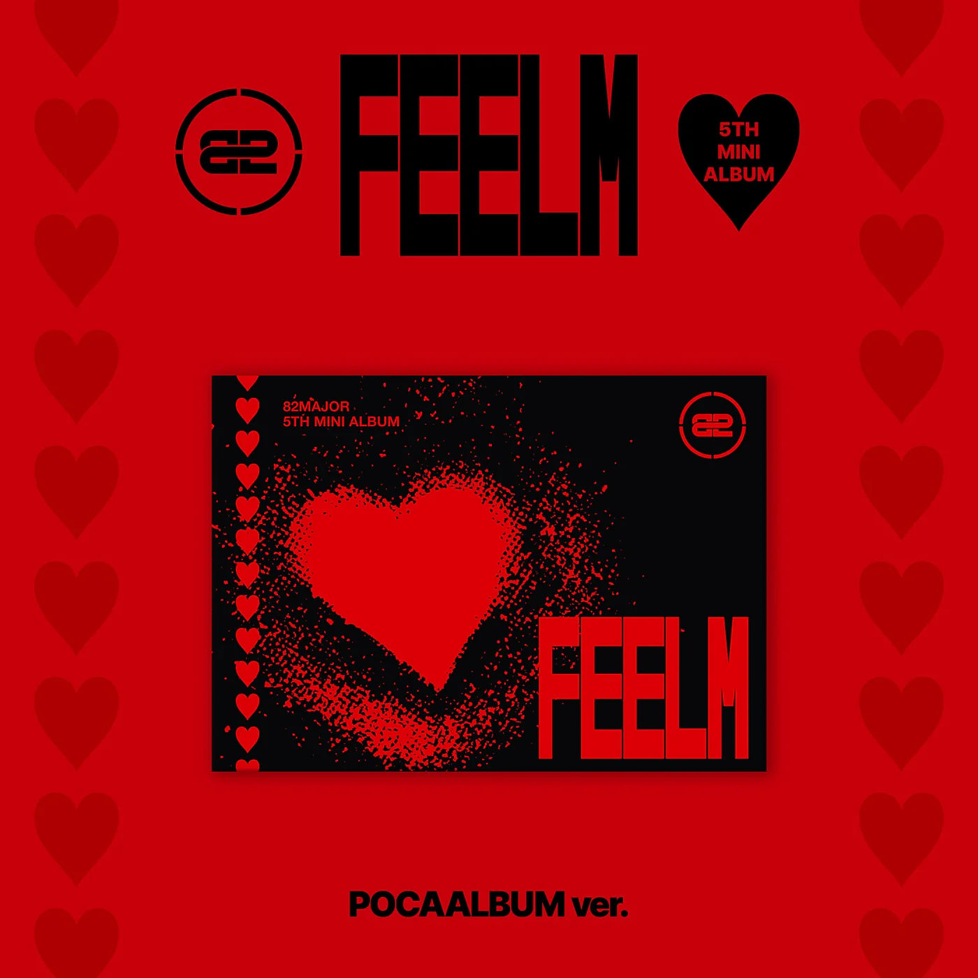 82MAJOR's FEELM album cover with a heart design on a red background, featuring the text 'FEELM' and '5th Mini Album'.