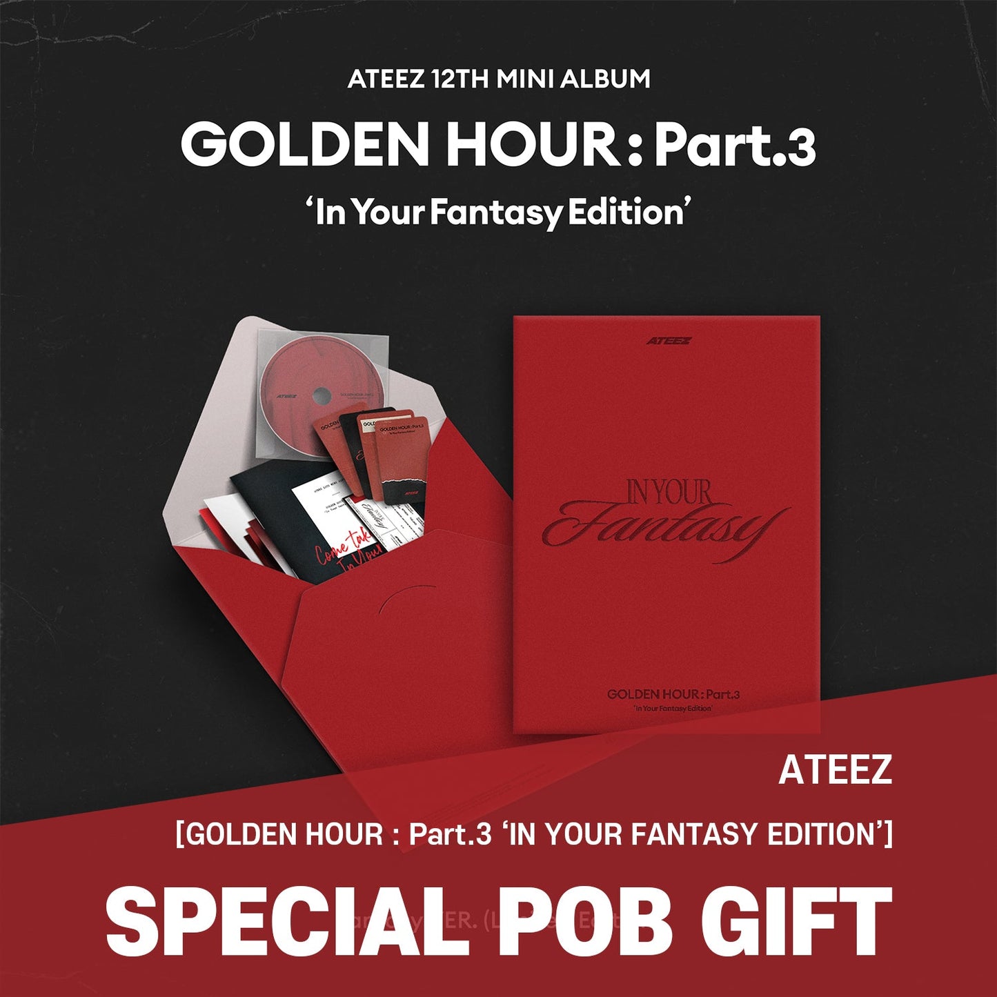 ATEEZ - [GOLDEN HOUR : Part.3 'In Your Fantasy Edition' (Limited)] / GIFT