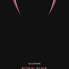 BLACKPINK - 2ND ALBUM [BORN PINK] BOX Ver.