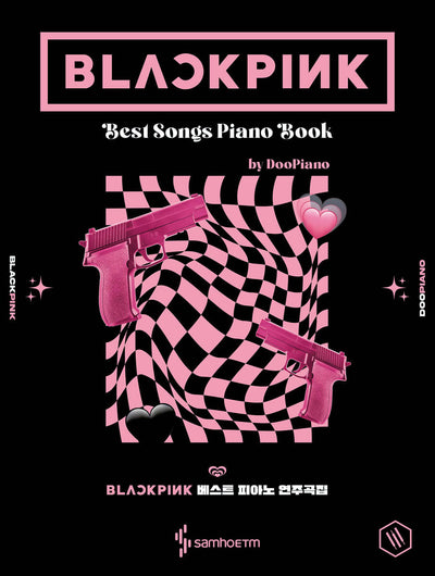 BLACKPINK Best Songs Piano Book - Piano Score Book