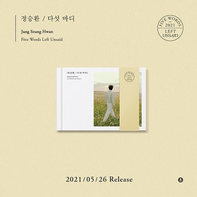 JUNG SEUNG HWAN - FIVE WORDS LEFT UNSAID