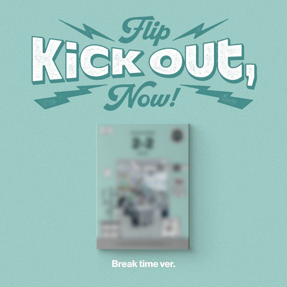 KickFlip - [Kick Out, Flip Now!] Standard Ver.