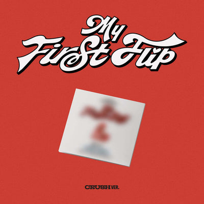 KickFlip - [My First Flip] CRUSH Ver.